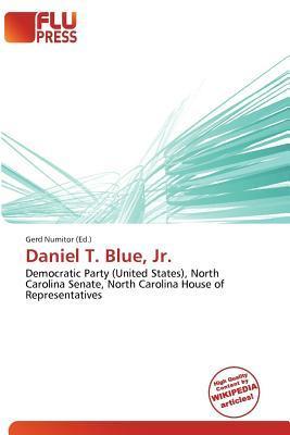 Daniel T. Blue Jr.