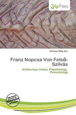 Franz Nopcsa Von Fels-Szilvás