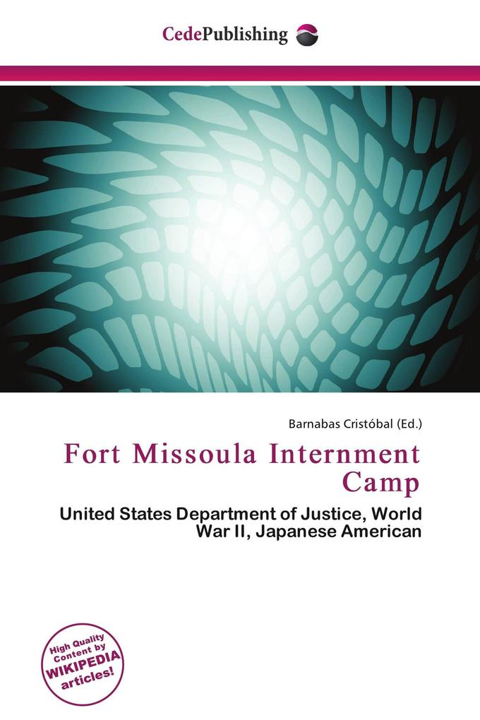 Fort Missoula Internment Camp