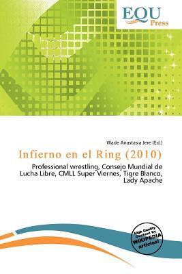 Infierno en el Ring (2010)