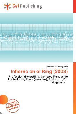 Infierno en el Ring (2008)