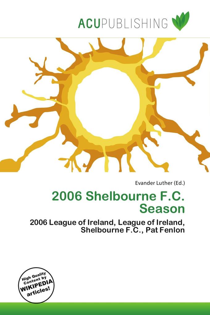 2006 Shelbourne F.C. Season
