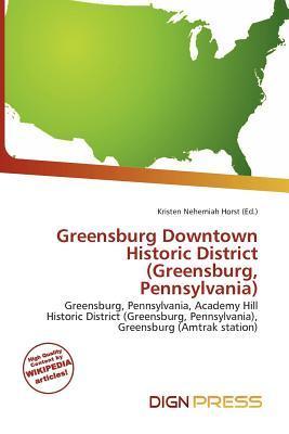 Greensburg Downtown Historic District (Greensburg Pennsylvania)
