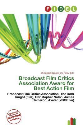 Broadcast Film Critics Association Award for Best Action Film