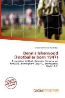 Dennis Isherwood (Footballer born 1947)