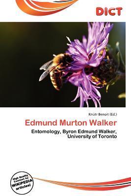 Edmund Murton Walker