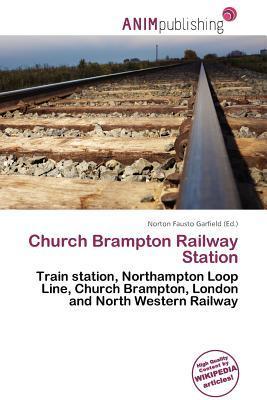 Church Brampton Railway Station