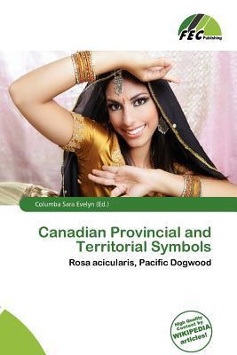 Canadian Provincial and Territorial Symbols
