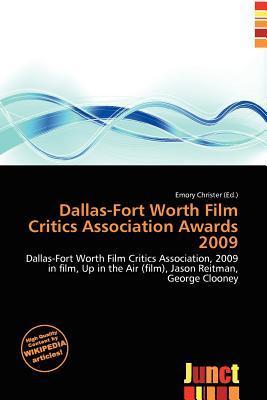 Dallas-Fort Worth Film Critics Association Awards 2009