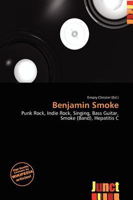Benjamin Smoke