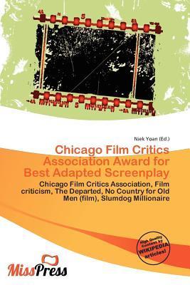 Chicago Film Critics Association Award for Best Adapted Screenplay
