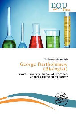 George Bartholomew (Biologist)