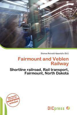Fairmount and Veblen Railway