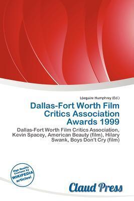 Dallas-Fort Worth Film Critics Association Awards 1999