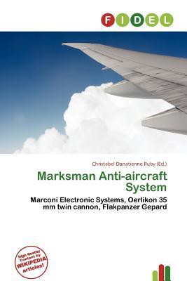 Marksman Anti-aircraft System