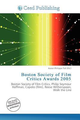 Boston Society of Film Critics Awards 2005