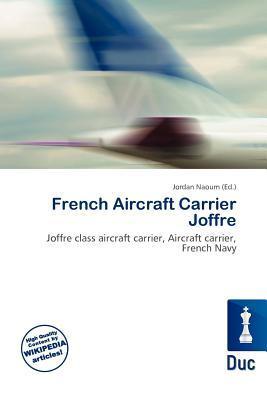 French Aircraft Carrier Joffre