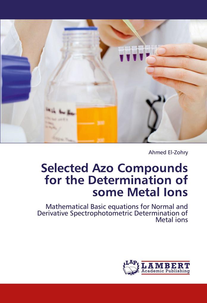 Selected Azo Compounds for the Determination of some Metal Ions