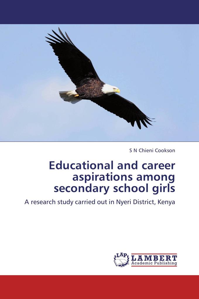 Educational and career aspirations among secondary school girls