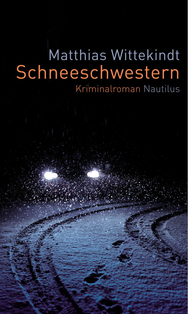 Schneeschwestern als eBook Download von Matthias Wittekindt - Matthias Wittekindt