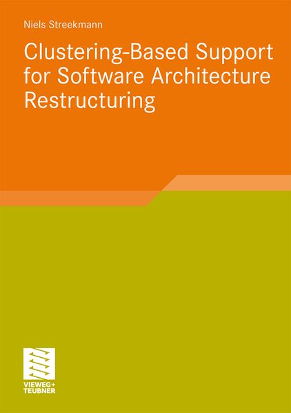 Clustering-Based Support for Software Architecture Restructuring