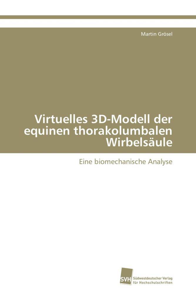Virtuelles 3D-Modell der equinen thorakolumbalen Wirbelsäule