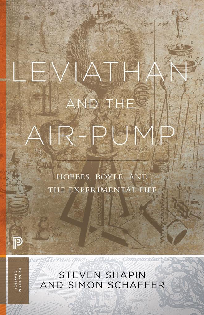 Leviathan and the Air-Pump - Steven Shapin