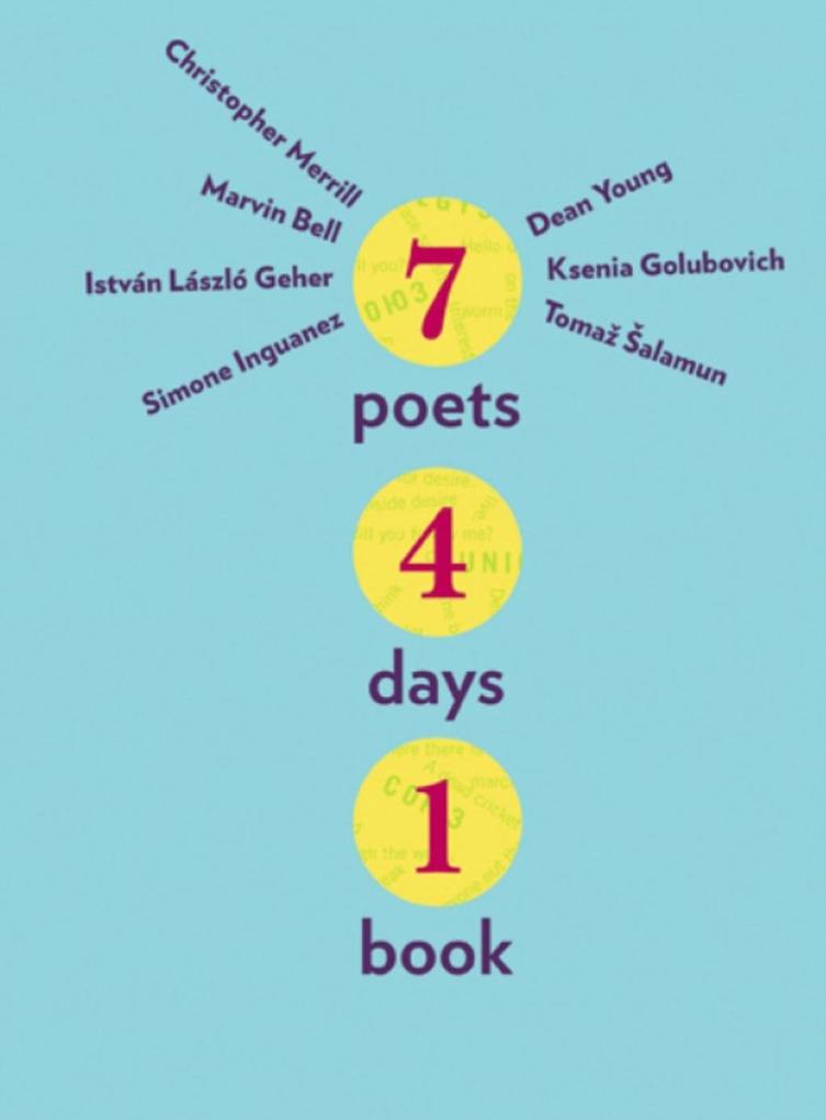 Seven Poets Four Days One Book