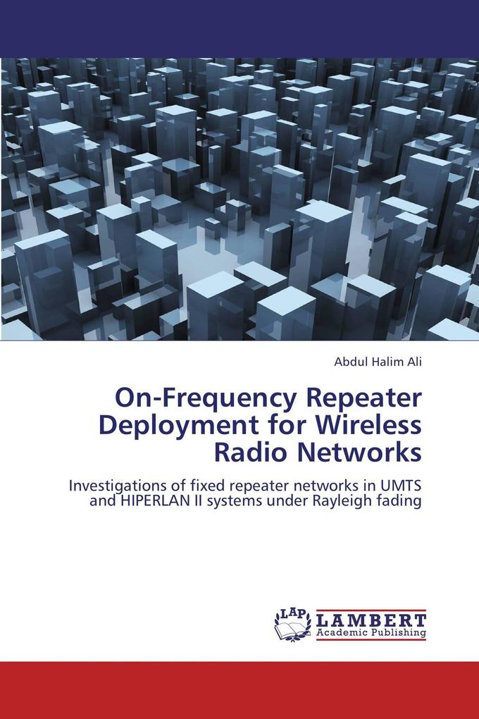 On-Frequency Repeater Deployment for Wireless Radio Networks