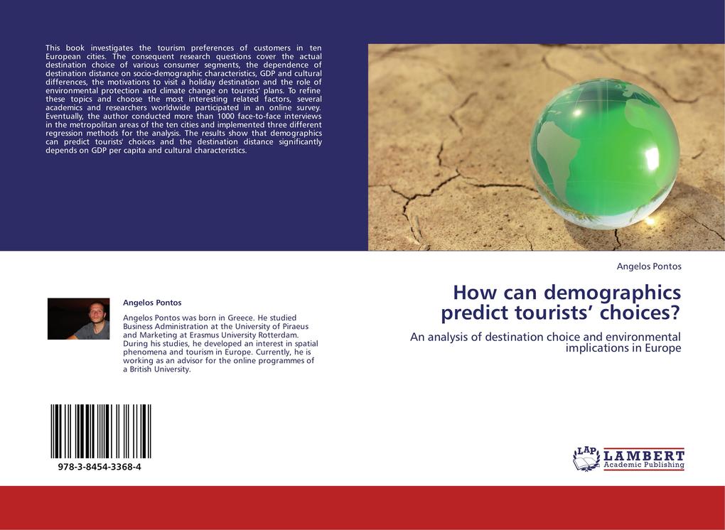 How can demographics predict tourists' choices?