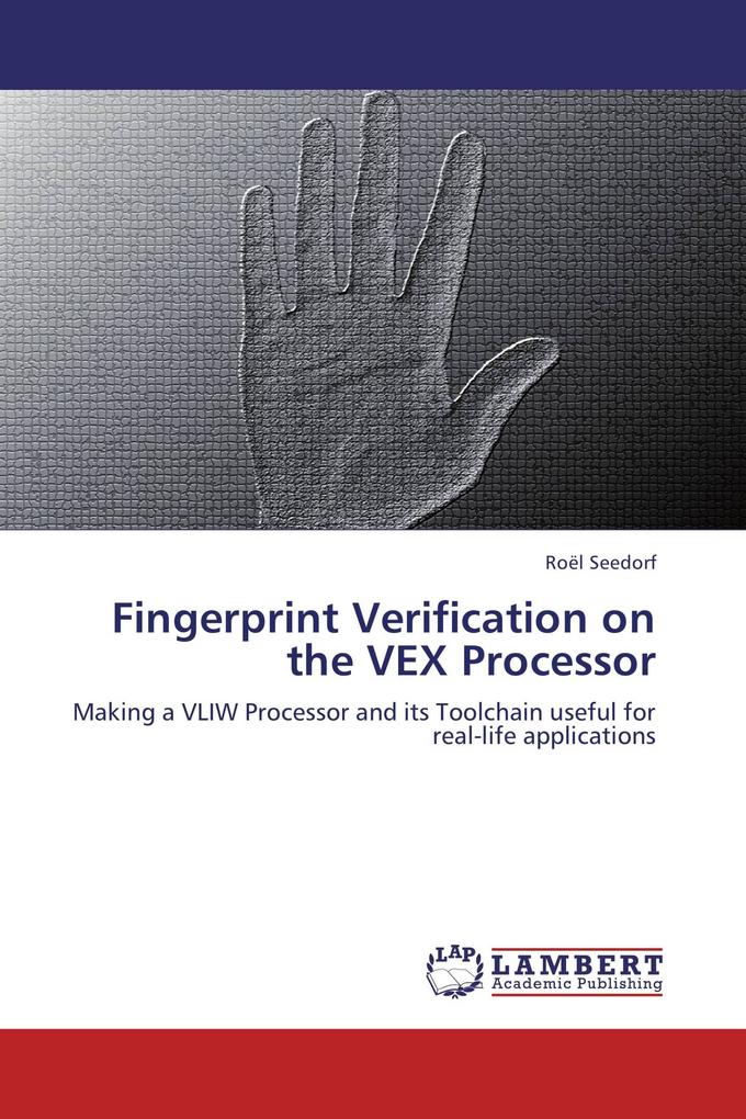 Fingerprint Verification on the VEX Processor