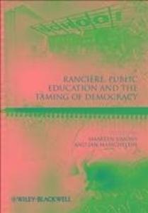 Rancière Public Education and the Taming of Democracy