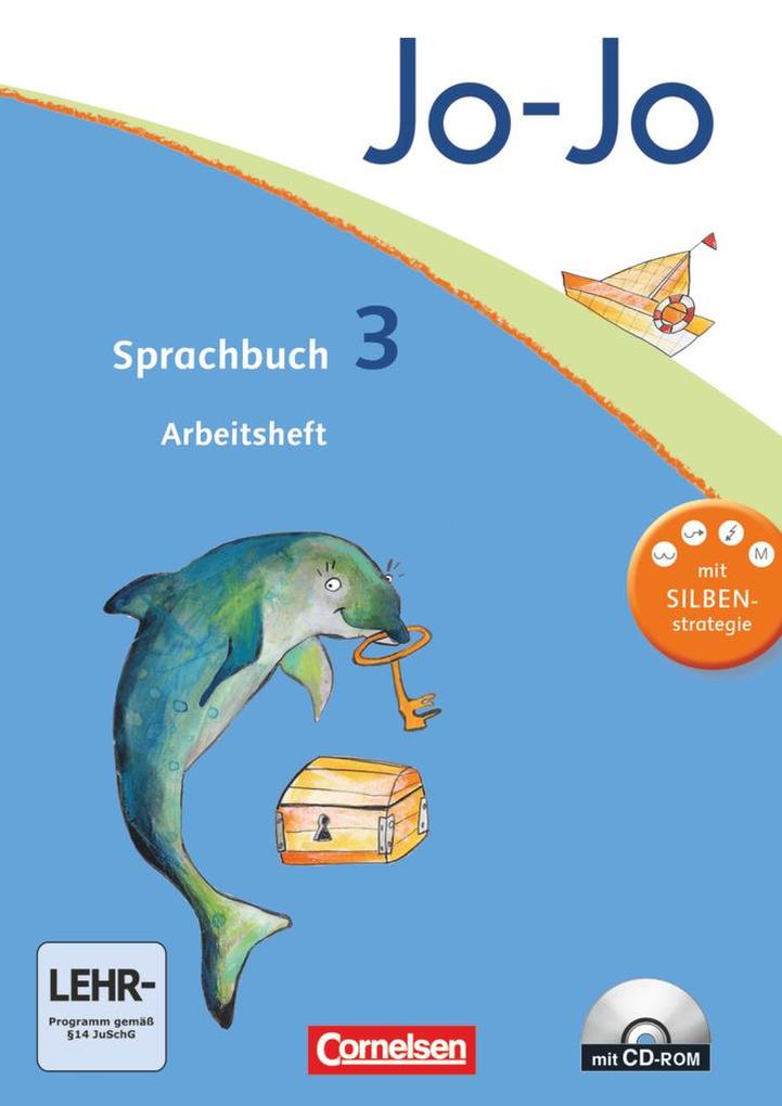 Jo-Jo Sprachbuch - Aktuelle allgemeine Ausgabe. 3. Schuljahr - Arbeitsheft mit CD-ROM - Rita Stanzel/ Henriette Naumann-Harms/ Sandra Meeh/ Frido Brunold