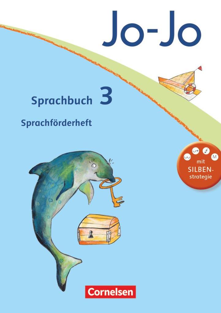 Jo-Jo Sprachbuch - Aktuelle allgemeine Ausgabe. 3. Schuljahr - Sprachförderheft