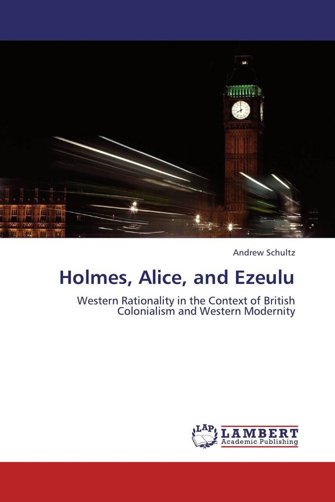 Holmes Alice and Ezeulu