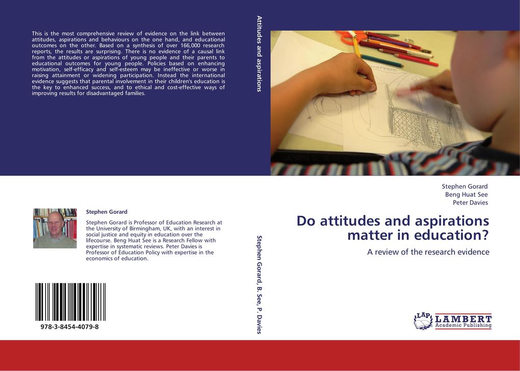 Do attitudes and aspirations matter in education? - Stephen Gorard/ Beng Huat See/ Peter Davies