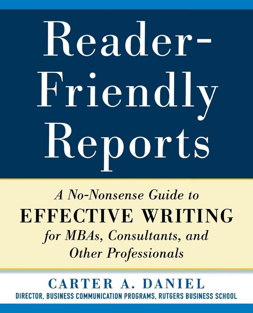 READER-FRIENDLY REPORTS