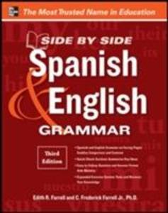 Side-By-Side Spanish and English Grammar 3rd Edition