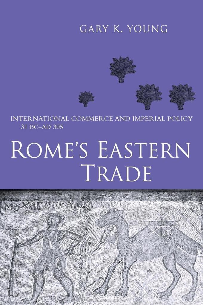 Rome's Eastern Trade