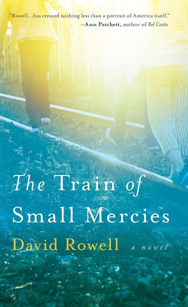 The Train of Small Mercies