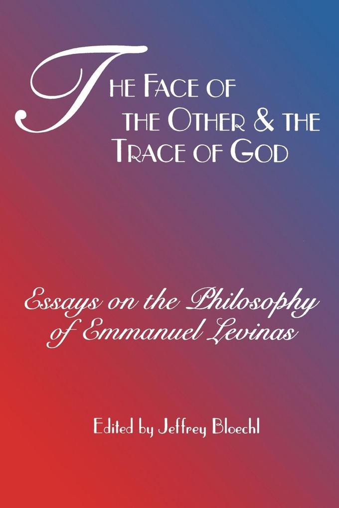Face of the Other and the Trace of God