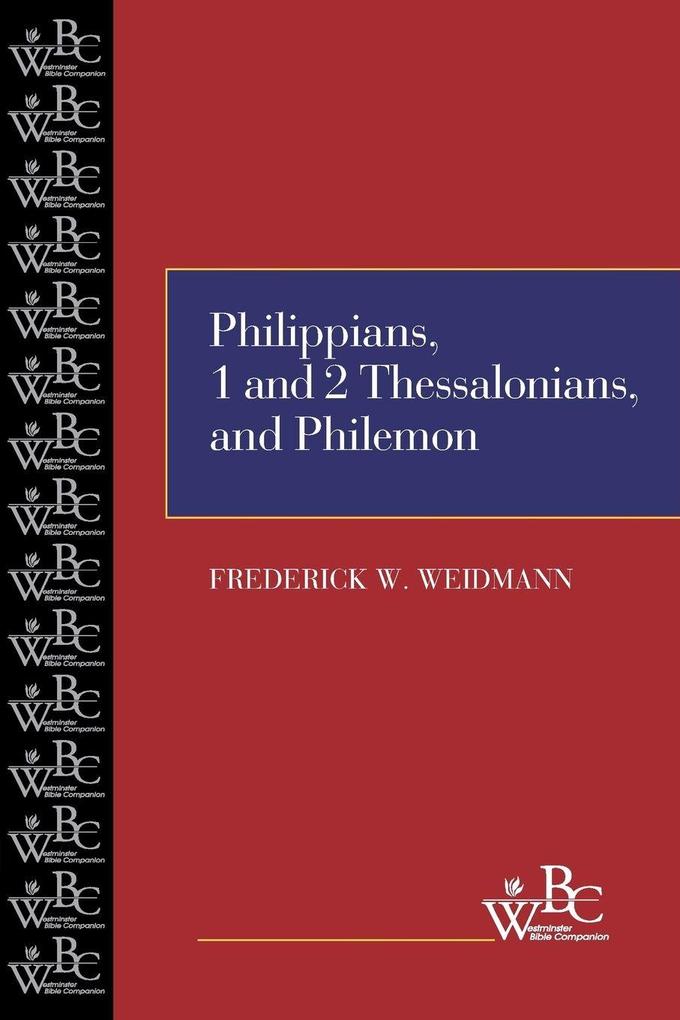 Philippians First and Second Thessalonians and Philemon