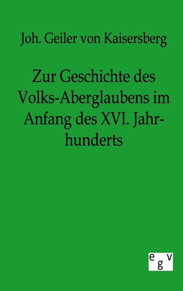 Zur Geschichte des Volks-Aberglaubens im Anfange des XVI. Jahrhunderts