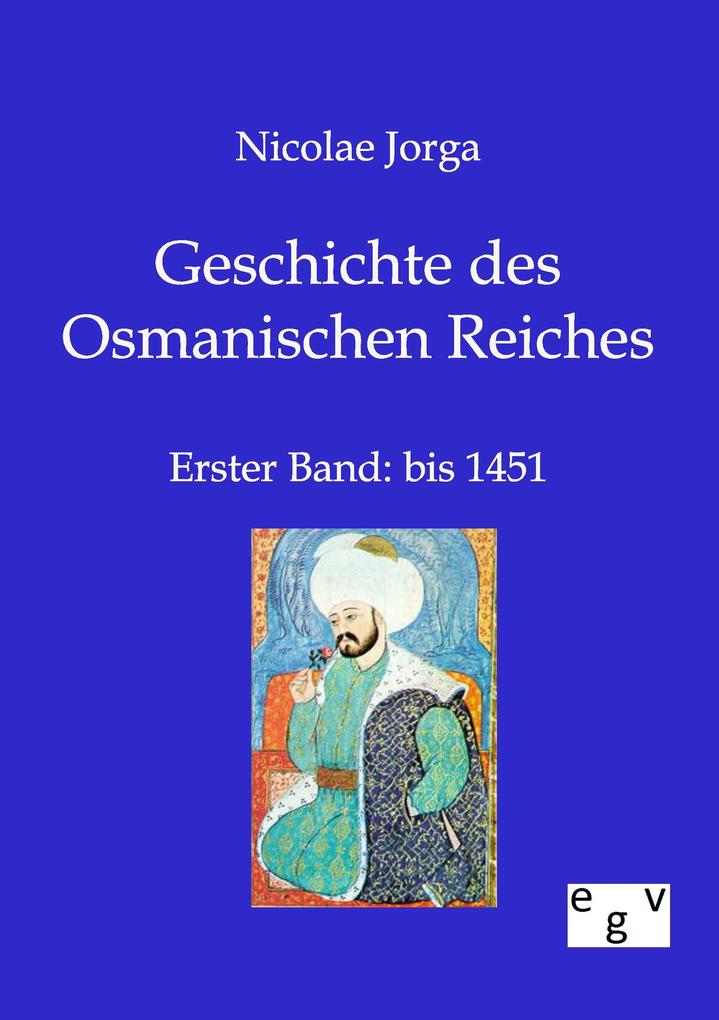 Geschichte des Osmanischen Reiches