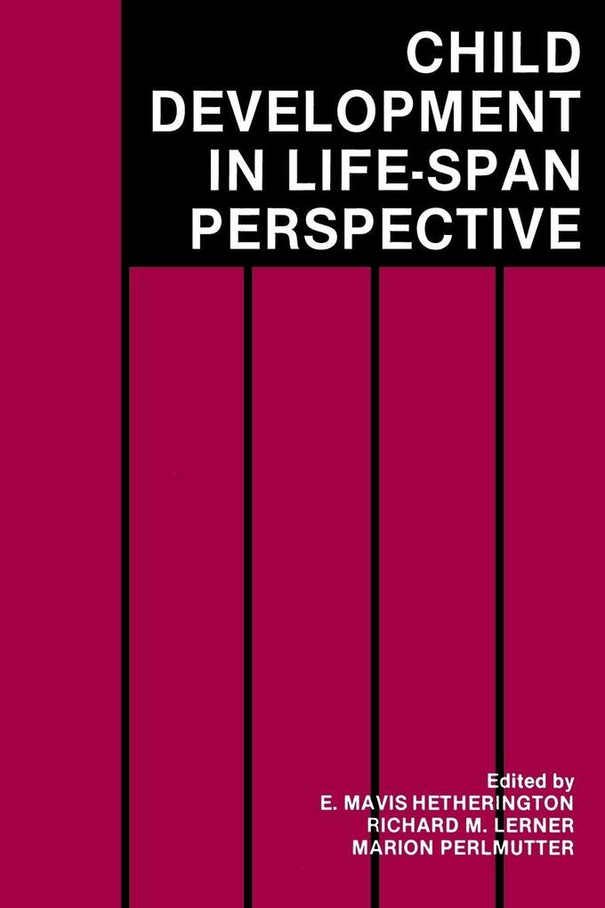 Child Development in a Life-Span Perspective