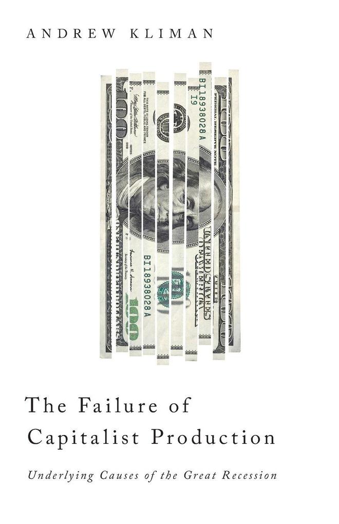 The Failure of Capitalist Production