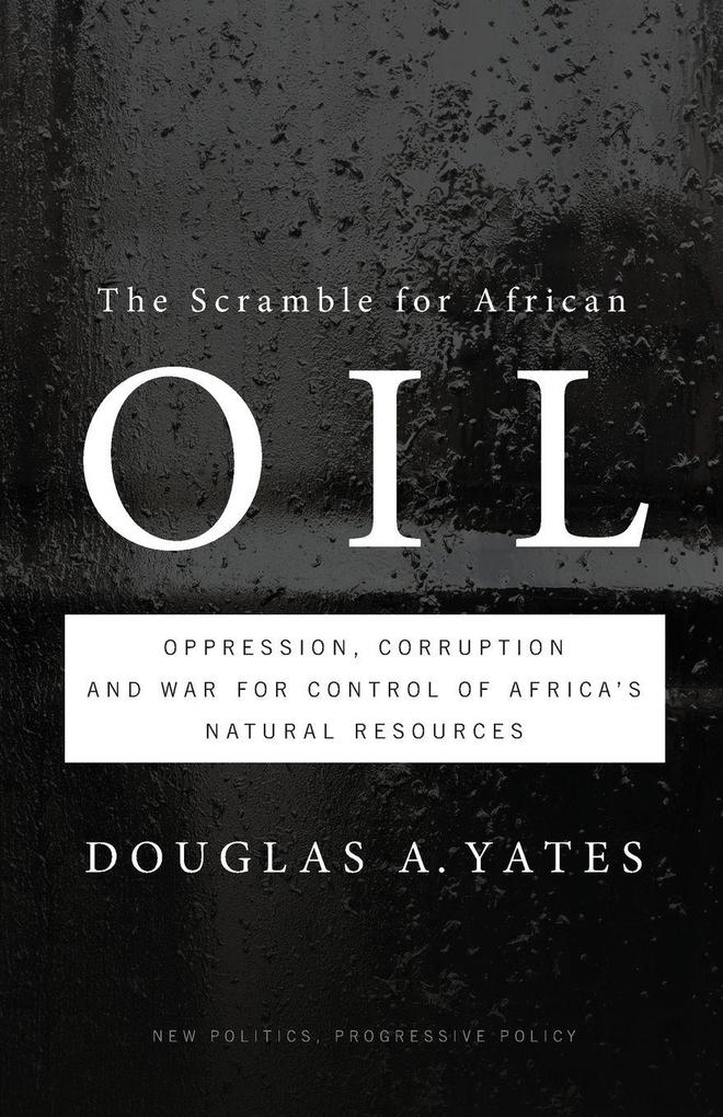 The Scramble for African Oil