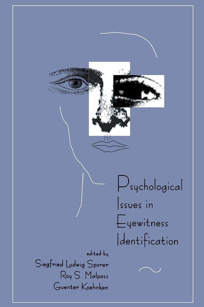 Psychological Issues in Eyewitness Identification