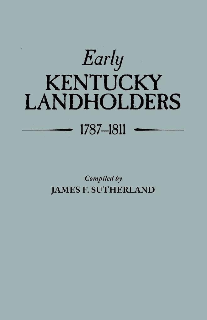 Early Kentucky Landholders 1787-1811