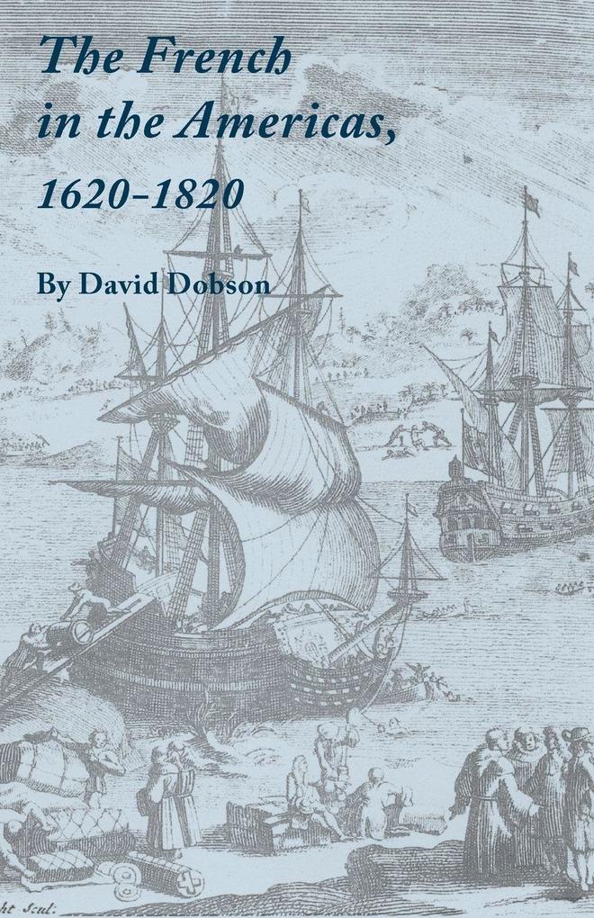 French in the Americas 1620-1820
